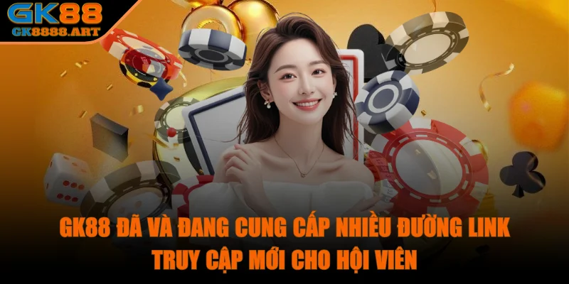 gk88-cung-cap-nhieu-duong-link