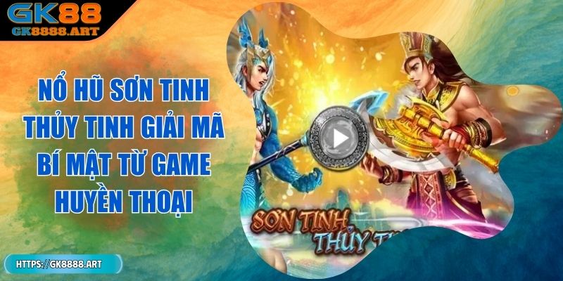 no-hu-son-tinh-thuy-tinh